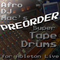 AfroDJMac Super Tape Drums Pre-Order