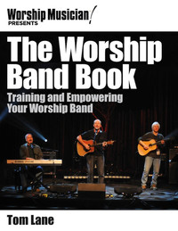 Worship Musician! presents The Worship Band Book