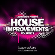 Loopmasters House Improvements Vol 3