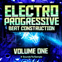 Sounds To Sample Electro Progressive Beat Construction Vol 1