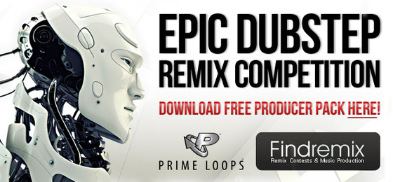 Prime Loops Epic Dubstep Remix Contest