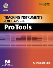 Hal Leonard Tracking Instruments & Vocals with Pro Tools