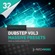 Patchworx Dubstep Vol. 3 Massive Presets