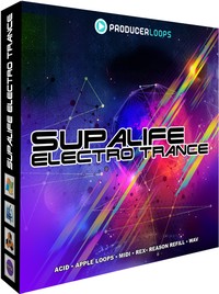 Producer Loops Supalife Electro Trance Vol 1