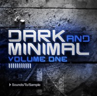 Sounds To Sample Dark and Minimal Volume One