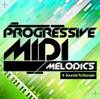 Sounds To Sample Progressive MIDI Melodics