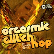 Black Octopus Sound Orgasmic Glitch Hop by Tantric Decks