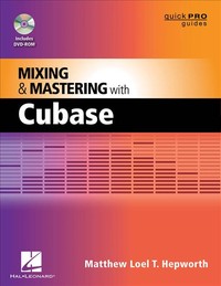 Hal Leonard Mixing & Mastering with Cubase