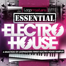 Loopmasters Essential Electro House