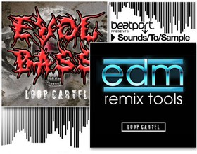 Loop Cartel EDM Remix Tools & Evol Bass