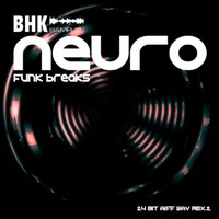 BHK Samples Neuro Funk Breaks