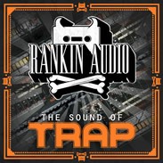Rankin Audio The Sounds of Trap