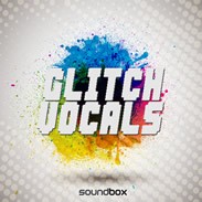 Soundbox Glitch Vocals