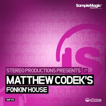 Stereo Productions Matthew Codek's Fonkin' House