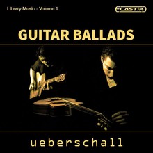 Ueberschall Guitar Ballads Library Music Vol 1