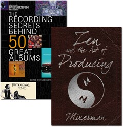 Recording Secrets Behind 50 Great Albums