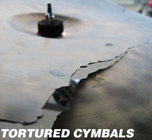 HISS and a ROAR Tortured Cymbals