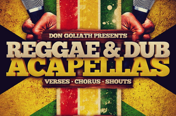 Don Goliath Reggae and Dub Acapellas
