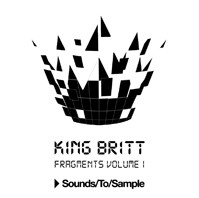 Sounds To Sample King Britt Fragments Vol 1