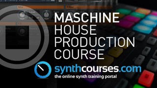 Synth Courses Maschine House Production Course