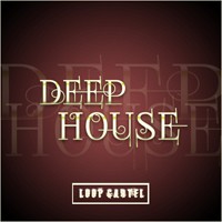 Loop Cartel Deep House