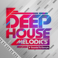 Sounds To Sample Deep House Melodics