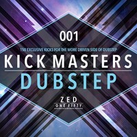 Zenhiser Kick Masters Dubstep