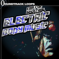 Soundtrack Loops Electric Body Music