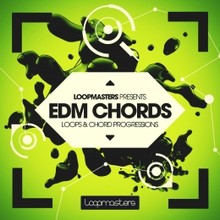 Loopmasters EDM Chords