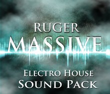 Ruger Massive Electro House