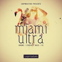 Loopmasters Miami Ultra