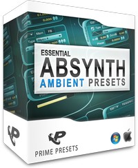 Prime Loops Essential Absynth Ambient Presets