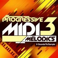 Sounds To Sample Progressive MIDI Melodics 3
