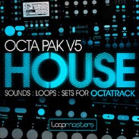 Loopmasters Octa Pak Vol 5 House