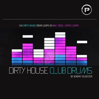 Producer Pack Dirty House Club Drums