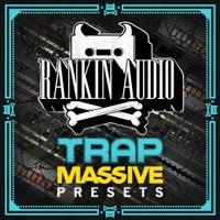 Rankin Audio Trap Massive Presets