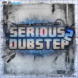 Famous Audio Serious Dubstep 2