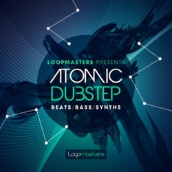 Loopmasters Atomic Dubstep