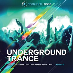 Producer Loops Underground Trance Vol 2