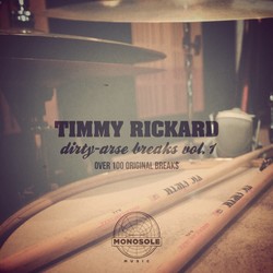 Timmy Rickard Dirty Arse Drum Breaks
