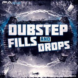 Famous Audio Dubstep Fills and Drops
