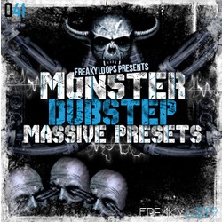 Freaky Loops Monster Dubstep Massive Presets