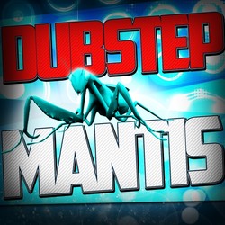 Electronisounds Dubstep Mantis