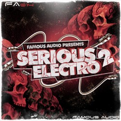 Famous Audio Serious Electro Vol 2