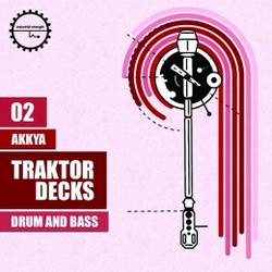 Akkya Traktor Decks Drum & Bass