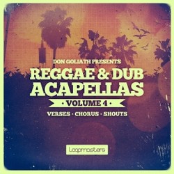 Don Goliath Reggae & Dub Acapellas Vol 4
