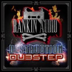 Rankin Audio Destruction Dubstep