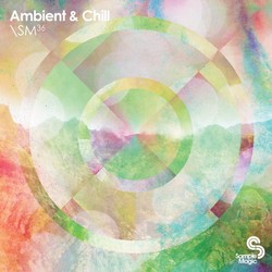 Sample Magic Ambient & Chill