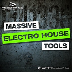 CFA Sound Massive Electro House Tools