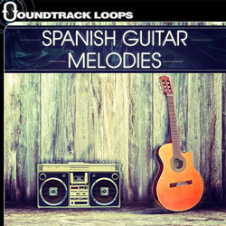 Soundtrack Loops Spanish Guitar Melodies